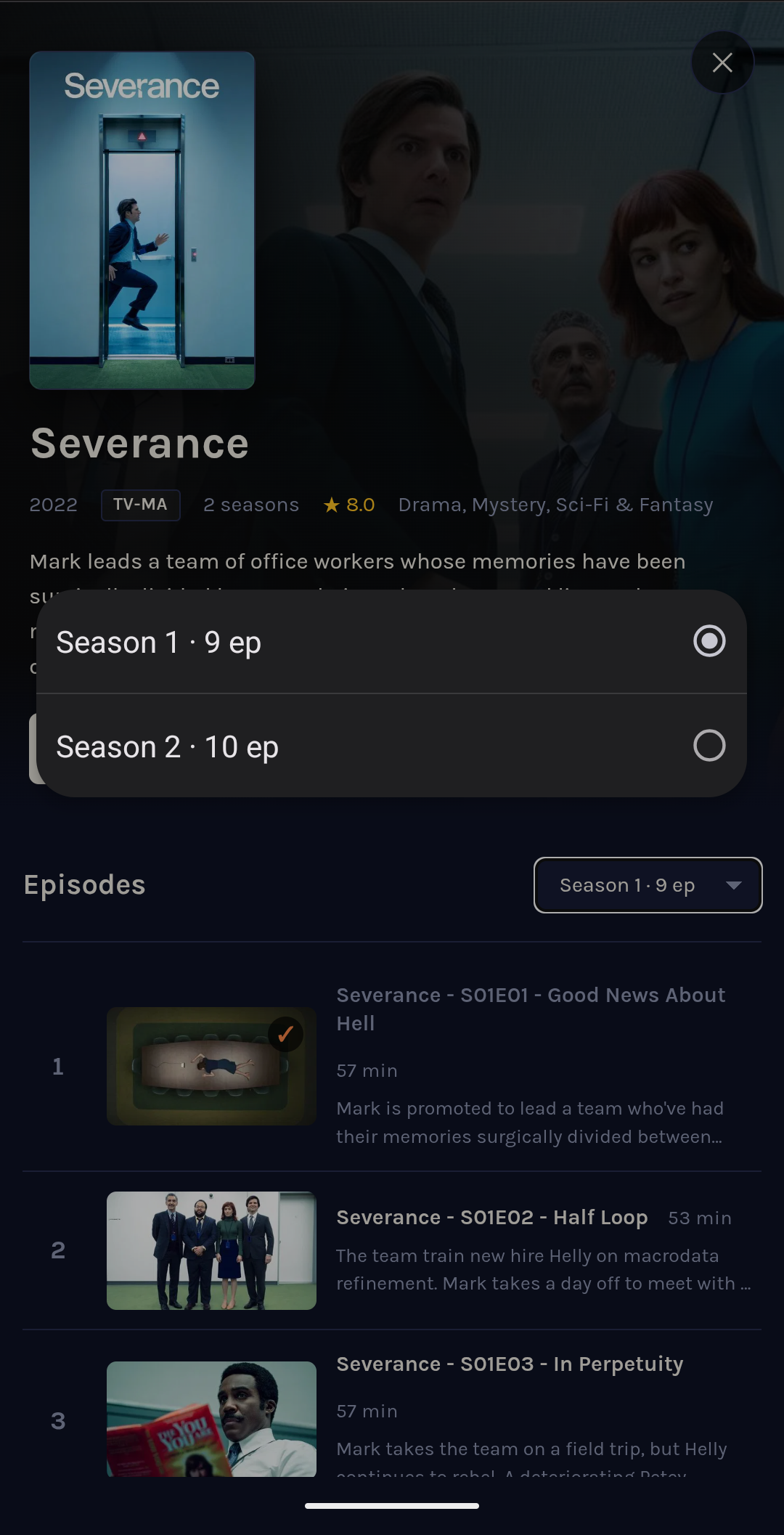Inside a series. Season picker at the top, then a per-episode list with thumbnails, runtimes, and synopses. The check on episode 1 is the per-episode watched flag, stored server-side in `data/user-state.json` so every device sees the same state.